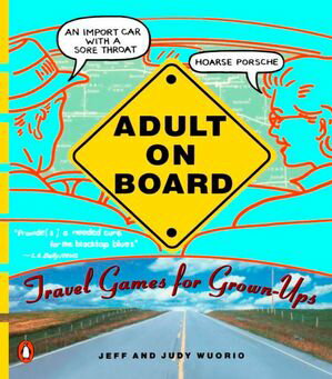 Adult on Board Travel Games for Grown-UpsŻҽҡ[ Jeffrey J. Wuorio ]