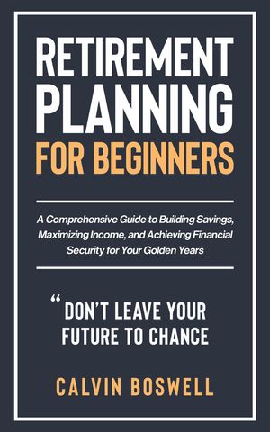 Retirement Planning for Beginners