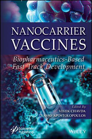 Nanocarrier Vaccines Biopharmaceutics-Based Fast Track Development【電子書籍】
