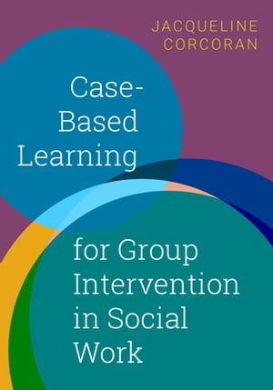 Case-Based Learning for Group Intervention in Social Work