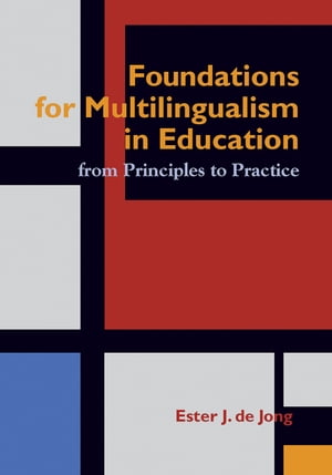 Foundations for Multilingualism in Education