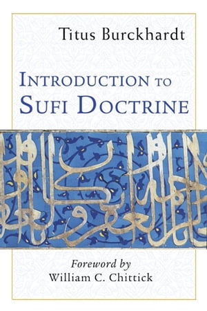 Introduction to Sufi Doctrine