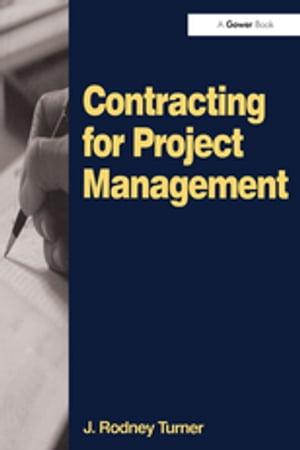 Contracting for Project Management【電子書籍】