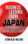 ŷKoboŻҽҥȥ㤨Business Lessons from Japan What I Learned as an Entrepreneur from Samurai, Sushi Chefs, and EarthquakesŻҽҡ[ Atom Alex Helling ]פβǤʤ499ߤˤʤޤ