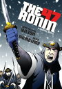 The 47 Ronin A Graphic Novel【電子書籍】[ 