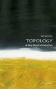 Topology: A Very Short Introduction【電子書籍】 Richard Earl