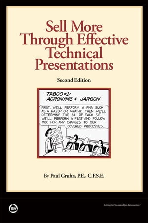 Sell More Through Effective Technical Presentations, 2nd Edition