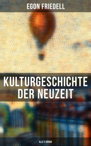 Kulturgeschichte der Neuzeit (Alle 5 B?nde) Die Krisis der Europ?ischen Seele von der Schwarzen Pest bis zum Ersten Weltkrieg【電子書籍】[ Egon Friedell ]