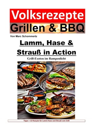Volksrezepte Grillen und BBQ - Lamm, Hase & Stra