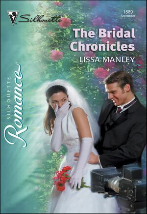楽天楽天Kobo電子書籍ストアThe Bridal Chronicles【電子書籍】[ Lissa Manley ]