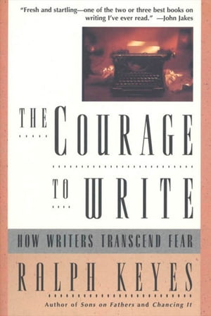 The Courage to Write