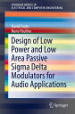 ŷKoboŻҽҥȥ㤨Design of Low Power and Low Area Passive Sigma Delta Modulators for Audio ApplicationsŻҽҡ[ David Fouto ]פβǤʤ6,076ߤˤʤޤ