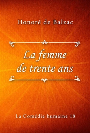 ŷKoboŻҽҥȥ㤨La femme de trente ansŻҽҡ[ Honor? de Balzac ]פβǤʤ73ߤˤʤޤ