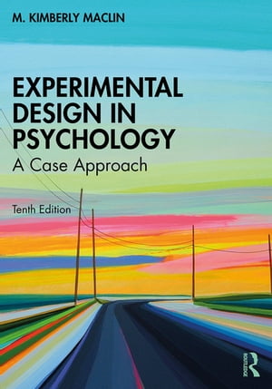 Experimental Design in Psychology A Case Approach