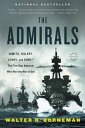 The Admirals Nimitz, Halsey, Leahy, and King--The Five-Star Admirals Who Won the War at Sea