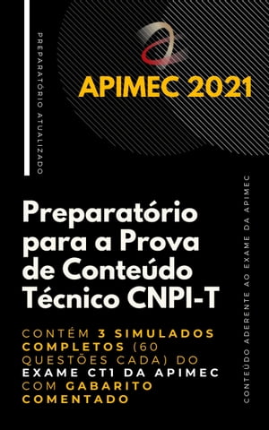 APIMEC 2021 - Preparatório para a Prova de Conteúdo Técnico CNPI-T