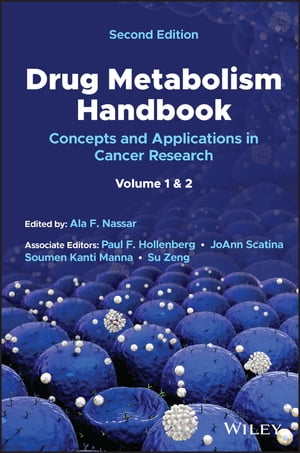 Drug Metabolism Handbook Concepts and Applications in Cancer ResearchŻҽҡ[ Paul F. Hollenberg ]