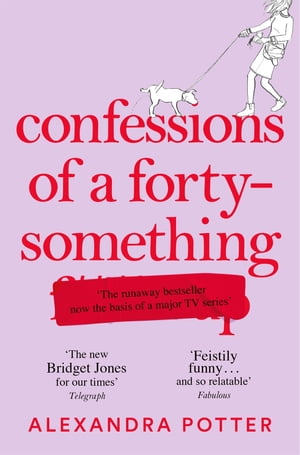 Confessions of a Forty-Something