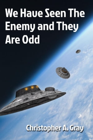 We Have Seen The Enemy and They Are Odd【電子