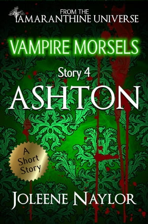 Ashton (Vampire Morsels)