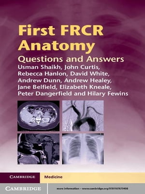 First FRCR Anatomy