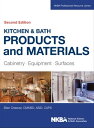 Kitchen Bath Products and Materials Cabinetry, Equipment, Surfaces【電子書籍】 Ellen Cheever