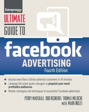 Ultimate Guide to Facebook Advertising【電子書籍】[ Perry Marshall ]
