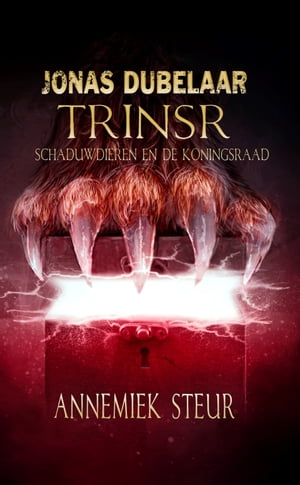 Trinsr, schaduwdieren en de Koningsraad【電子書籍】[ Annemiek Steur ]