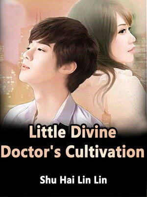 Little Divine Doctor's Cultivation Volume 37Żҽҡ[ Shu HaiLinLin ]