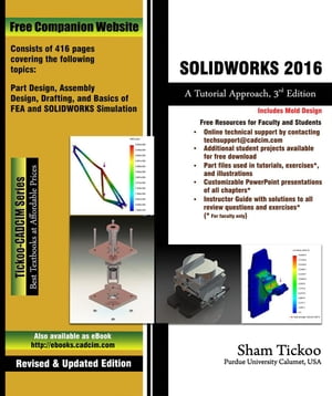 SOLIDWORKS 2016: A Tutorial Approach, 3rd Edition
