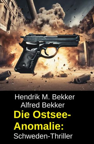 Die Ostsee-Anomalie: Schweden-Thriller