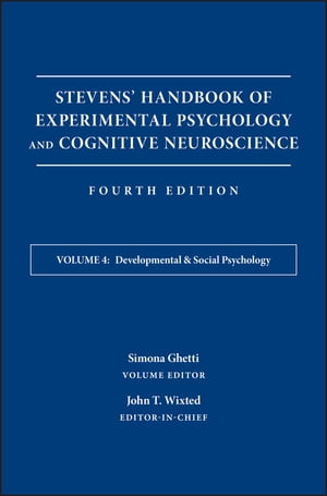 Stevens 039 Handbook of Experimental Psychology and Cognitive Neuroscience, Developmental and Social Psychology【電子書籍】 John T. Wixted