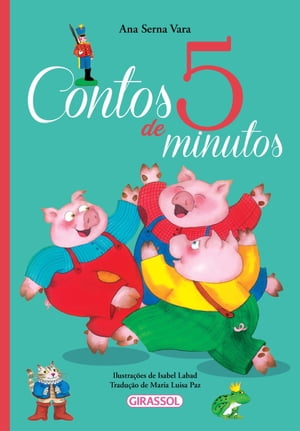 Contos de 5 Minutos【電子書籍】[ Ana Serna Vara ]