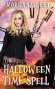 ŷKoboŻҽҥȥ㤨The Halloween Time Spell Paranormal Cozy MysteryŻҽҡ[ Morgana Best ]פβǤʤ636ߤˤʤޤ