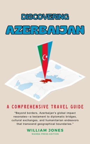 Discovering Azerbaijan