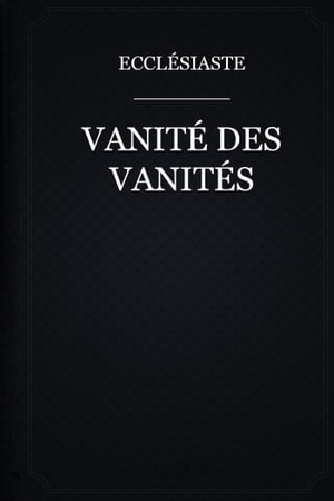 Vanité des vanités