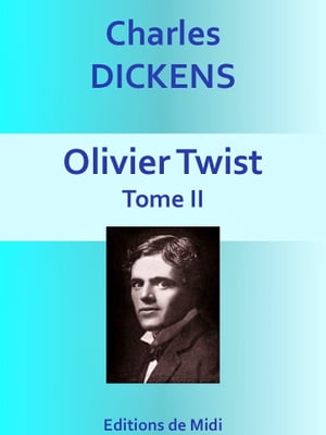 Olivier Twist - Tome II