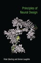 Principles of Neural Design【電子書籍】 Peter Sterling