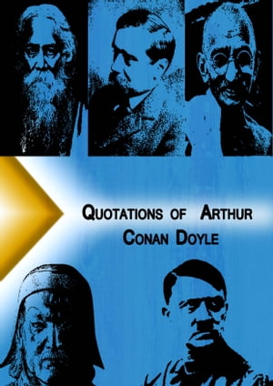 Qoutations of Arthur Conan Doyle