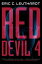 RedDevil 4 A NovelŻҽҡ[ Eric C. Leuthardt ]