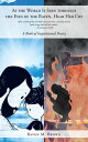 As the World Is Seen through the Eyes of the Raven, Hear Her Cry A Book of Inspi...