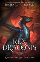 ŷKoboŻҽҥȥ㤨Rex Draconis: Lords of the Dragon MoonŻҽҡ[ Richard A. Knaak ]פβǤʤ484ߤˤʤޤ