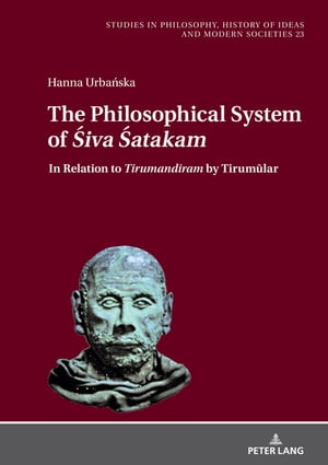 The Philosophical System of Śiva Śatakam"and Other Śaiva Poems by Nārāyaṇa Guru