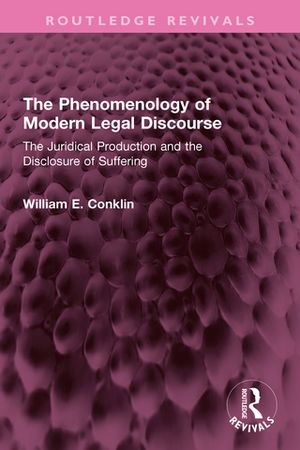 The Phenomenology of Modern Legal Discourse