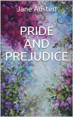 Pride and PrejudiceŻҽҡ[ Jane Austen ]