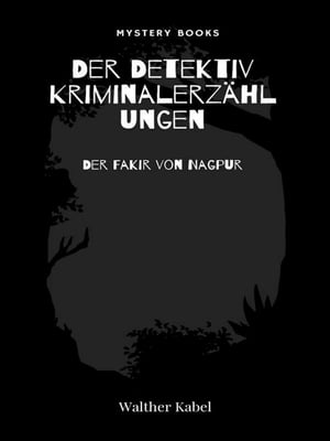 ŷKoboŻҽҥȥ㤨Der Fakir von NagpurŻҽҡ[ Walther Kabel ]פβǤʤ146ߤˤʤޤ