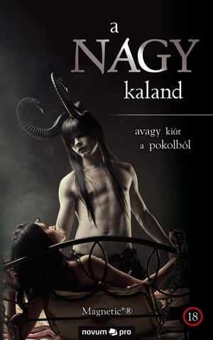 a NAGY kaland