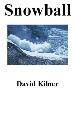 ŷKoboŻҽҥȥ㤨SnowballŻҽҡ[ David Kilner ]פβǤʤ108ߤˤʤޤ