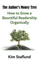 The Author’s Money Tree How to Grow a Bountifu