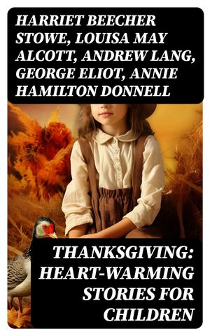 Thanksgiving: Heart-Warming Stories for Children